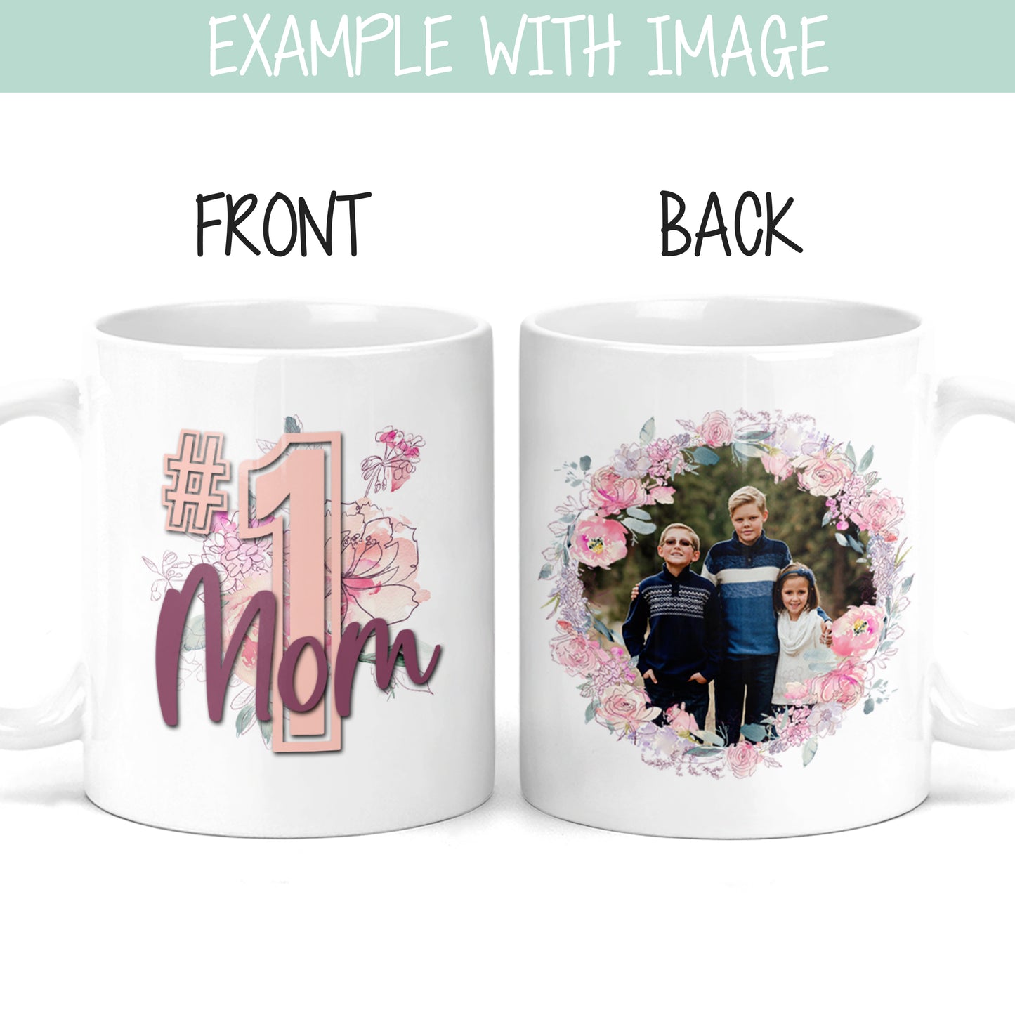 #1 Mom Custom Photo Mug - M0548