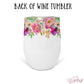 Personalized Floral Wine Tumbler - WT0001 | S'Berry Boutique