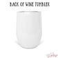 Personalized Wine Tumbler - WT0004