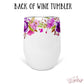 Personalized Floral Wine Tumbler - WT0010
