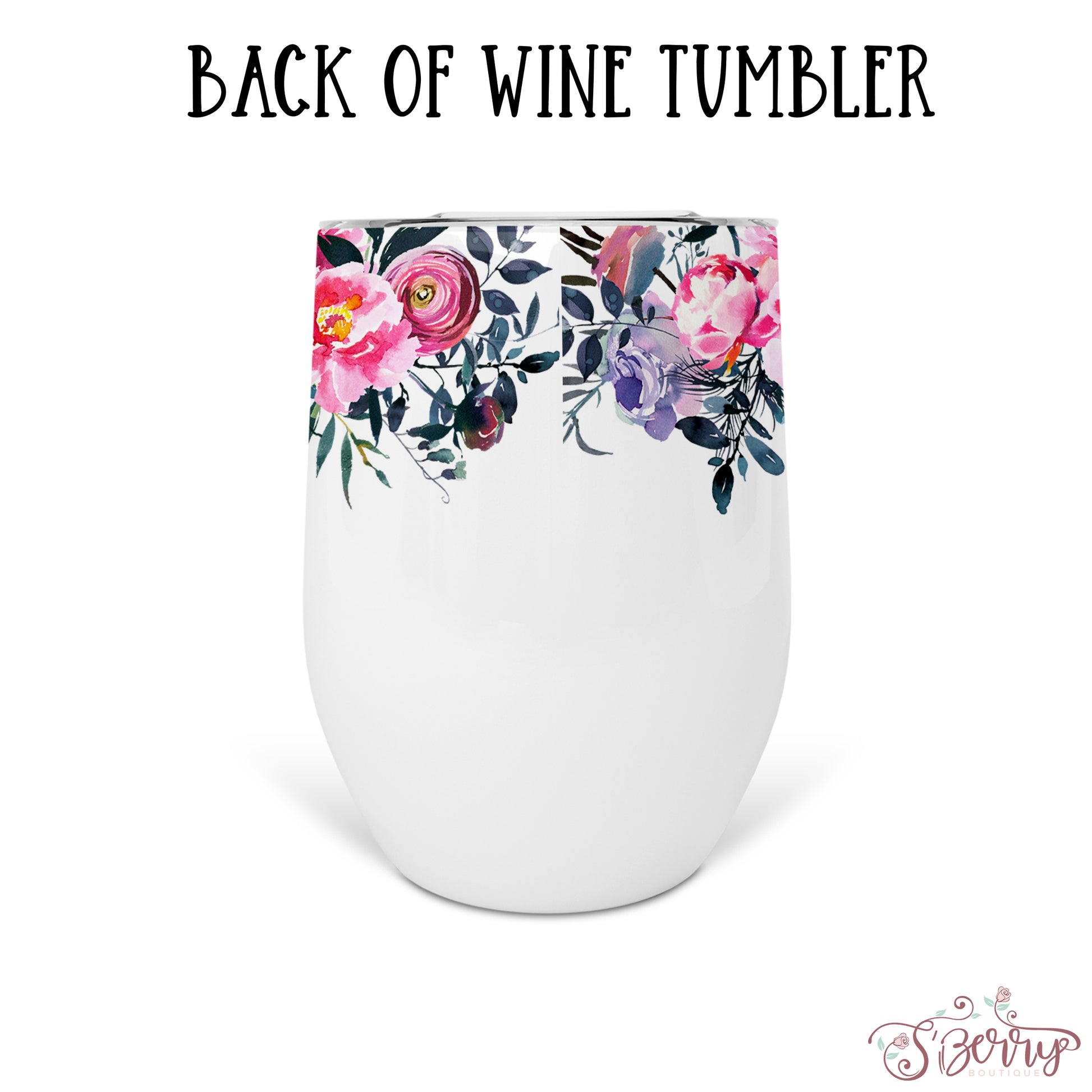 Personalized Floral Wine Tumbler - WT0011 | S'Berry Boutique