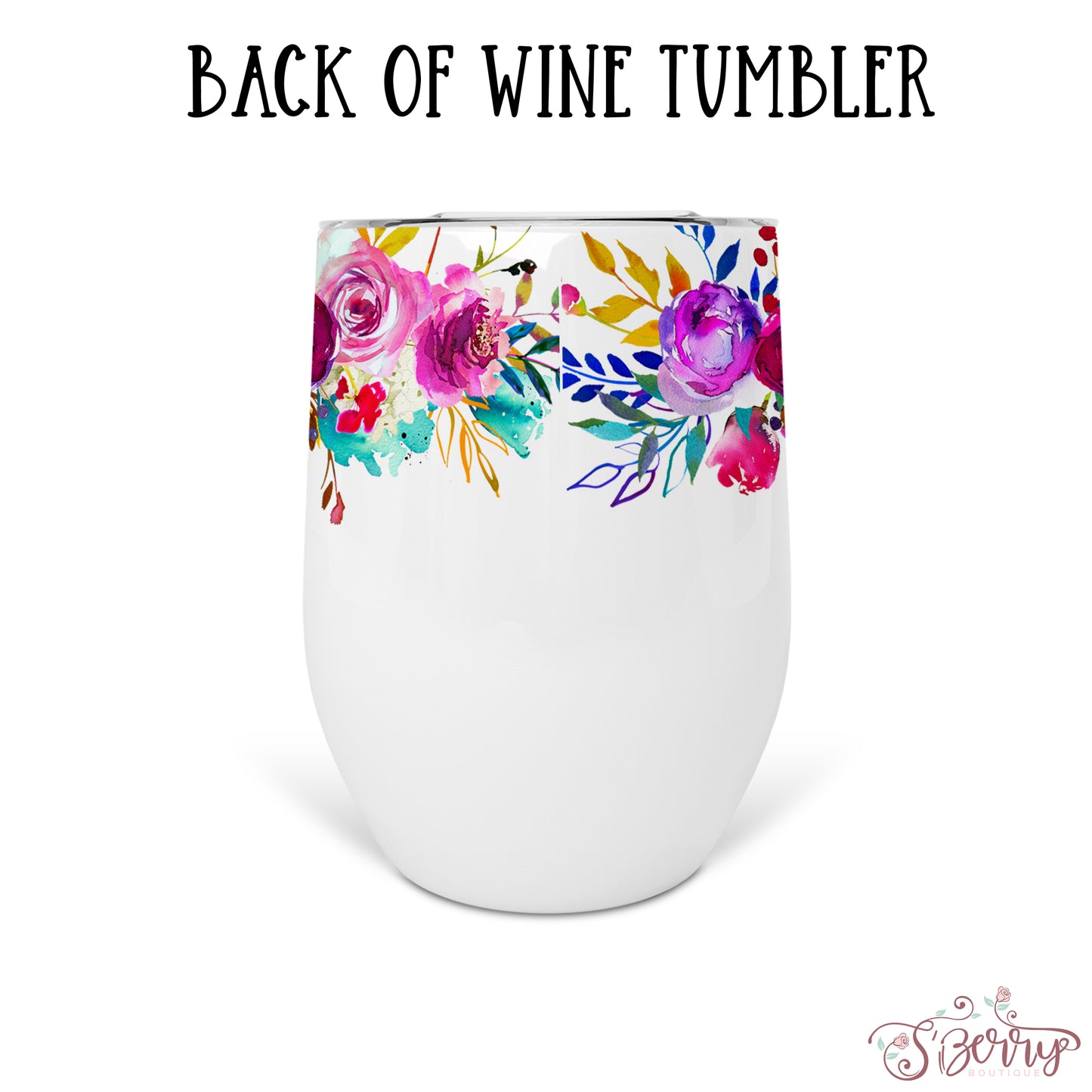 Personalized Floral Wine Tumbler - WT0014 | S'Berry Boutique